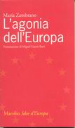 L'agonia dell'Europa