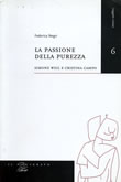 La passione della purezza. Simone Weil e Cristina Campo