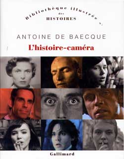 Antoine de Baecque, L'histoire-caméra, copertina