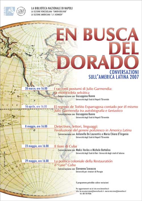 En busca del Dorado:  Conversazione sull'America latina 2007. Programma delle conversazioni