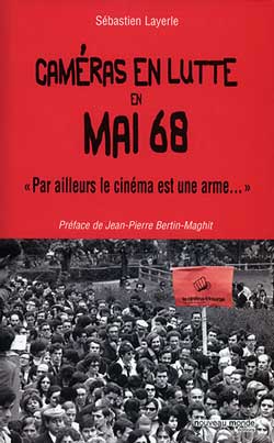 Sébastien Layerle, Caméras en lutte en mai 68, copertina