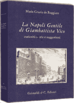 Maria Grazie de Ruggiero, la Napoli Gentile di Giambattista Vico, copertina