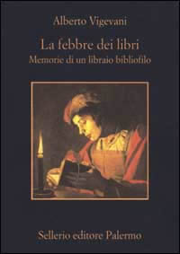 Alberto Vigevani, La febbre dei libri (copertina)