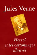 Philippe Jauzac, Jules Verne. Hetzel et les cartonnages illustrés. Paris, Les Éditions de l’Amateur, 2005 (copertina)