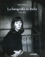 Paolo Morello, La fotografia in Italia 1945-1975, copertina