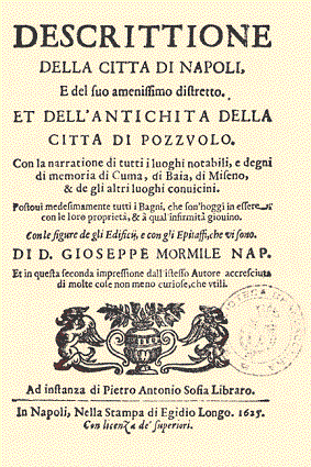 Giuseppe Mormile, Descrizione della città di Napoli e del suo amenissimo distretto e dellantichità della città di Pozzuoli, Napoli 1625 (front.)